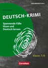 Deutsch-Krimi - Lernkrimis fur die Sek 1 Klasse 7/8 - Kopiervorlagen - Daniel Kohlhaas - 9783589166213