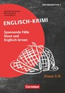 Lernkrimis für die SEK I - Englisch - Klasse 5/6 - Sebastian Beckmann ; Bill Lowenburg ; Carina Welsch - 9783589168620
