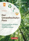 Themenhefte Grundschule. Der Umweltschutz-Pass - Bernd Wehren - 9783589169733
