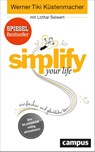 simplify your life - Werner Tiki Küstenmacher ; Lothar Seiwert - 9783593394497