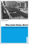 Welcome Home, Boys! - Sebastian Jobs - 9783593397450