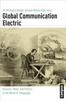 Global Communication Electric - M. Michaela Hampf ; Simone Muller-Pohl - 9783593399539