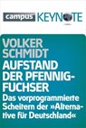 Aufstand der Pfennigfuchser - Volker Schmidt - 9783593421797