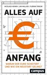 Alles auf Anfang - Nicolaus Heinen ; Jan Mallien ; Florian Toncar - 9783593437637