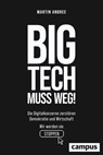 Big Tech muss weg! - Martin Andree - 9783593454719