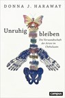 Unruhig bleiben - Donna J. Haraway - 9783593508283