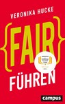 Fair führen - Veronika Hucke - 9783593511160