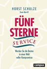 Fünf-Sterne-Service - Horst Schulze ; Dean Merrill - 9783593512280