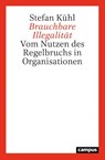 Brauchbare Illegalität - Stefan Kühl - 9783593513010