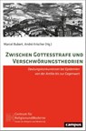 Zwischen Gottesstrafe und Verschwörungstheorien - Marcel Bubert ; André Krischer - 9783593514246