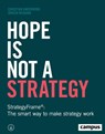 Hope Is Not a Strategy - Christian Underwood ; Jurgen Weigand - 9783593517094