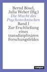 Die Macht des Psychotechnischen - Bernd Bösel ; Julia Weber - 9783593517469