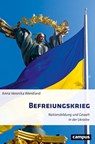 Befreiungskrieg - Anna Veronika Wendland - 9783593517483