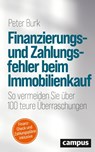 Finanzierungs- und Zahlungsfehler beim Immobilienkauf - Peter Burk - 9783593518558