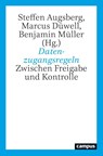 Datenzugangsregeln - Steffen Augsberg ; Marcus Düwell ; Benjamin Müller - 9783593519661
