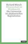 Wissenschaft im Wettbewerb - Richard Münch - 9783593520292