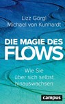 Die Magie des Flows - Lizz Görgl ; Michael von Kunhardt - 9783593520957