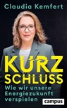 Kurzschluss - Claudia Kemfert - 9783593521855