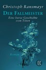 Der Fallmeister - Christoph Ransmayr - 9783596032563