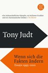 Wenn sich die Fakten ändern - Tony Judt - 9783596036134