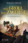 Der Groll der Zwerge - Bernd Frenz - 9783596036172