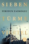 Siebentürmeviertel - Feridun Zaimoglu - 9783596036264