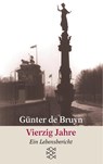 Vierzig Jahre - Günter de Bruyn - 9783596142095