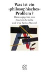 Was ist ein 'philosophisches' Problem? - Joachim Schulte ; Uwe Justus Wenzel - 9783596149315