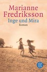 Inge und Mira - Marianne Fredriksson - 9783596152360