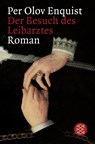 Der Besuch des Leibarztes - Per Olov Enquist - 9783596154043