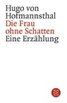 Die Frau ohne Schatten - Hugo von Hofmannsthal - 9783596155262