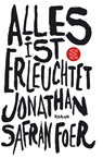 Alles ist erleuchtet - Jonathan Safran Foer - 9783596156283
