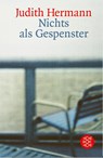 Nichts als Gespenster - Judith Hermann - 9783596157983