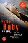 Bienzle und die lange Wut / Bienzle im Reich des Paten - Felix Huby - 9783596170371