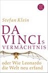 Da Vincis Vermächtnis oder Wie Leonardo die Welt neu erfand - Stefan Klein - 9783596178803