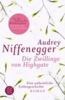 Die Zwillinge von Highgate - Audrey Niffenegger - 9783596181759