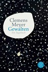 Gewalten - Clemens Meyer - 9783596185863
