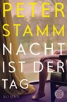 Nacht ist der Tag - Peter Stamm - 9783596189908