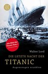 Die letzte Nacht der Titanic - Walter Lord - 9783596192694