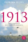 1913 - Der Sommer des Jahrhunderts - Florian Illies - 9783596193240