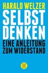 Selbst denken - Harald Welzer - 9783596195732