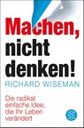 MACHEN - nicht denken! - Richard Wiseman - 9783596196609