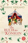 Das Buch der Königin - WEIGAND,  Sabine - 9783596197019