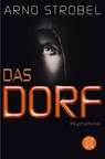 Das Dorf - Arno Strobel - 9783596198344
