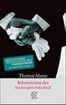 Bekenntnisse des Hochstaplers Felix Krull - Thomas Mann - 9783596294299