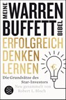 Erfolgreich denken lernen - Meine Warren-Buffett-Bibel - Robert L. Bloch - 9783596296095