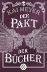Der pakt der Bucher - Kai Meyer - 9783596296491