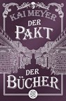 Der pakt der Bucher - Kai Meyer - 9783596296491