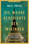 Die wahre Geschichte der Wikinger - Neil Price - 9783596297696