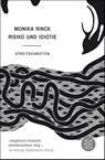 Risiko und Idiotie - RINCK,  Monika - 9783596297993